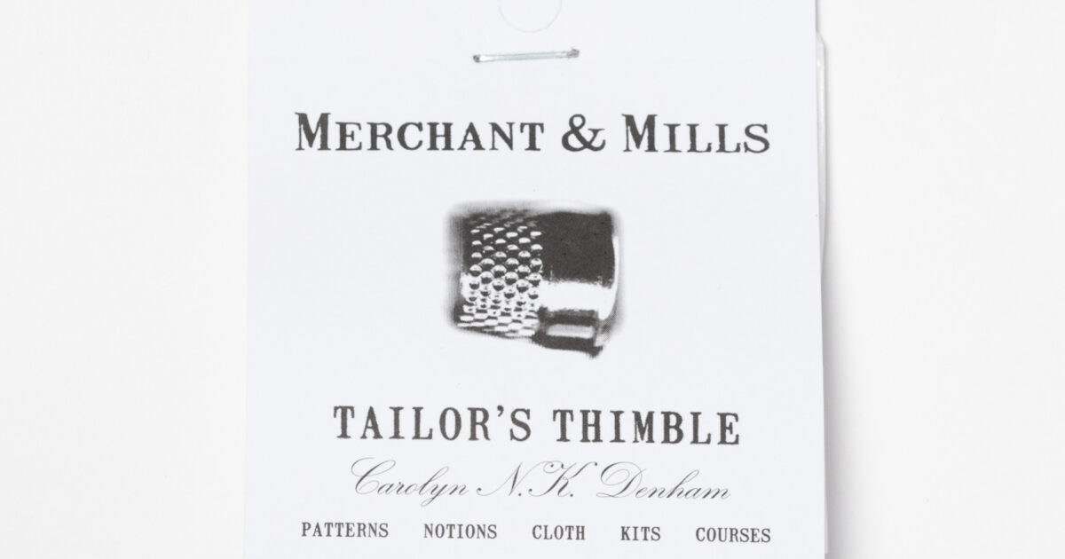 Tailor's Thimble | Merchant&Mills | 内田ミシン商会